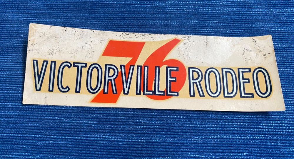 VTG Union 76 Oil Victorville Rodeo California Water Decal Gas Station Souvenir